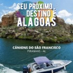Estado de Alagoas apresenta 'O Destino Alagoas' para o Brasil e o mundo